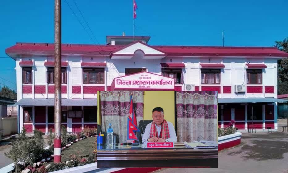 दाङमा सोमबारदेखि निषेधाज्ञा हट्यो प्रमुख जिल्ला अधिकारी : कुरुम्बाङ्ग